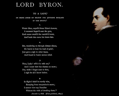 XLIII. Byron. To a lady on being asked my reason for quitting England in the spring